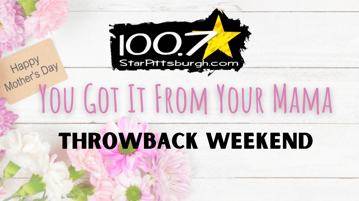 100.7 Star You Got It From Your Mama Throwback Weekend