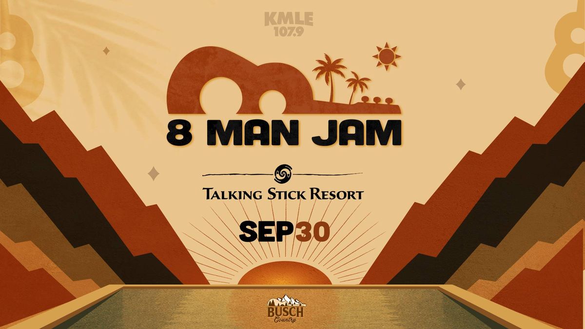 8 MAN JAM event poster. Desert theme with guitar, palm trees. Sep 30, Talking Stick Resort.