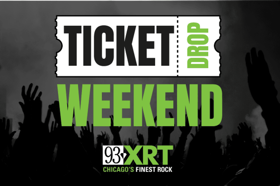 93XRT Ticket Drop Weekend