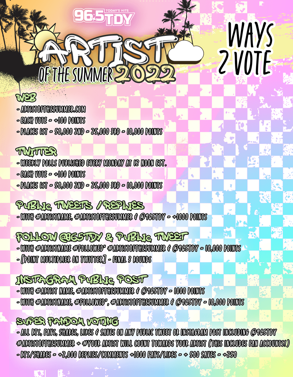 96.5 TDY - Artist of the Summer - Ways 2 Vote