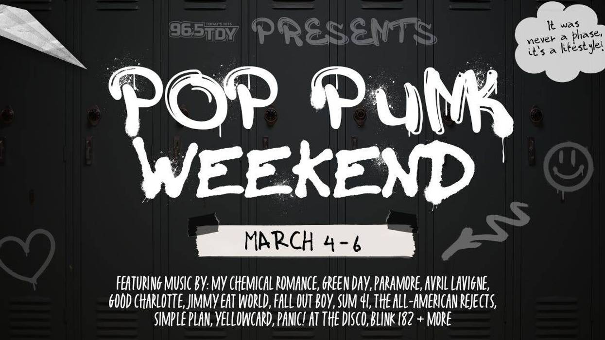 96.5 TDY Presents Pop Punk Weekend, March 4 -6