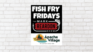 Fish Fry Fridays on The Mark Reardon Show