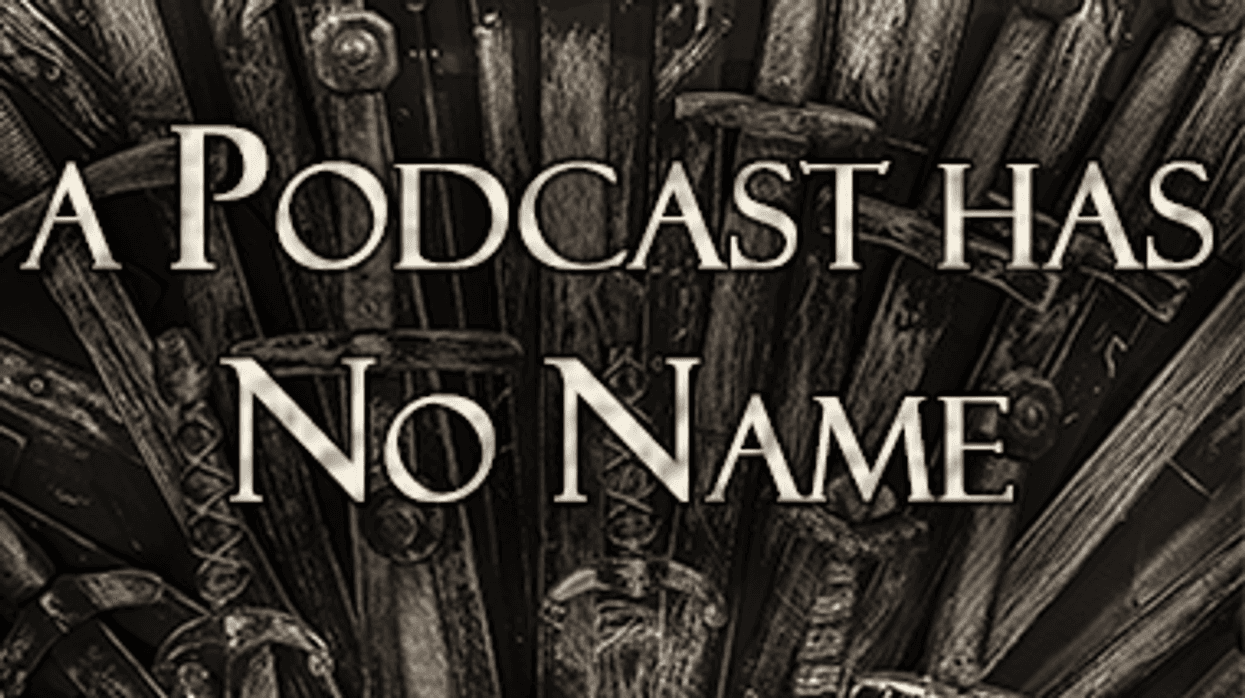 A Podcast Has No Name