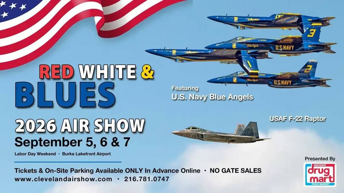 Ad for 2026 Red White & Blues Air Show featuring US Navy Blue Angels & USAF F-22 Raptor.