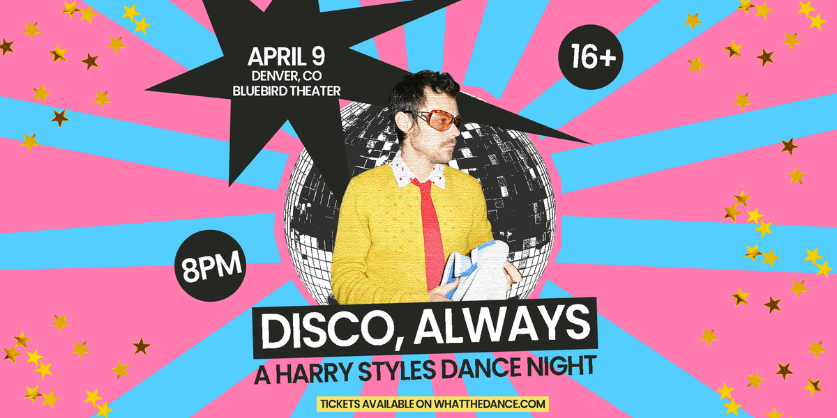 Disco, Always A Harry Styles Dance Night