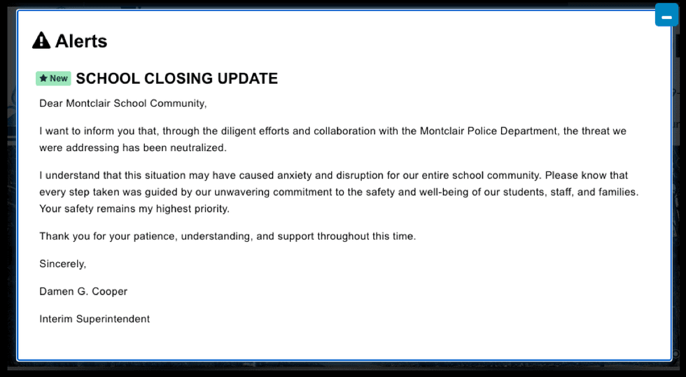 An updated message on the Montclair School District website said the threat had been "neutralized"