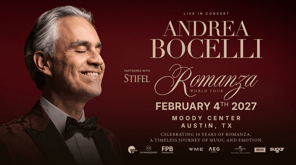 Andrea Bocelli February 4th Moody Center
