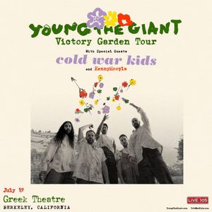 LIVE 105 Presents: Young The Giant - Victory Garden Tour
