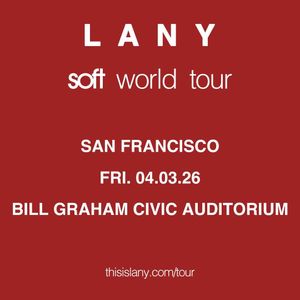 Lany: Soft World Tour