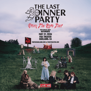 LIVE 105 Presents: The Last Dinner Party - From the Pyre Tour
