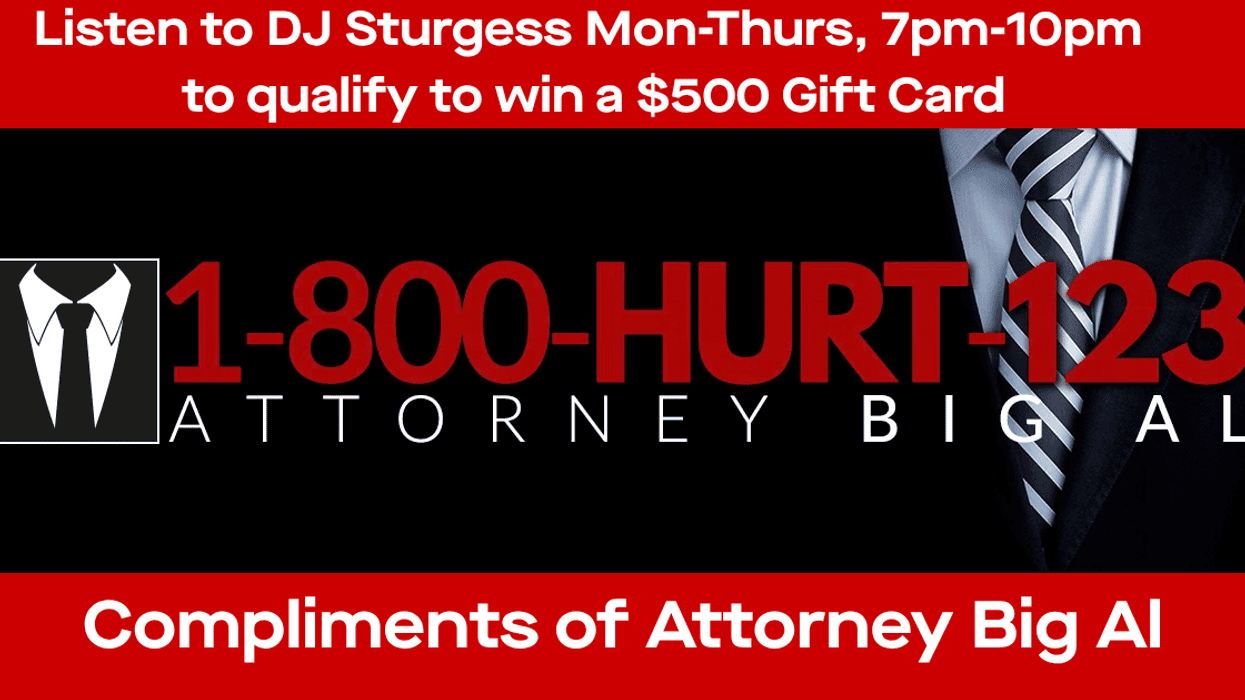 Attorney Big Al (1-800-HURT-123) & DJ Sturgess