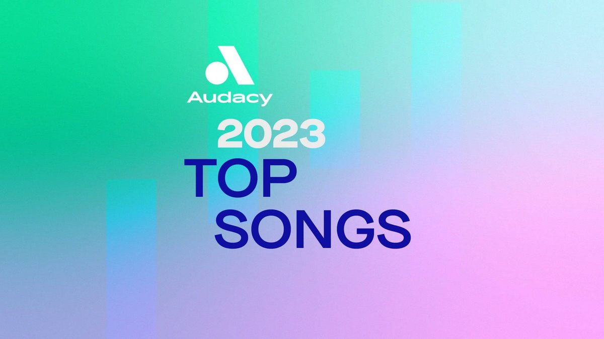 Audacy 2023 Top Songs