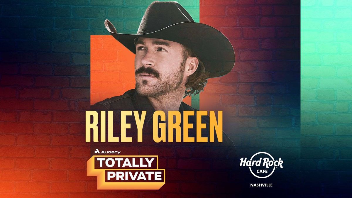 Audacy's 'Totally Private' with Riley Green