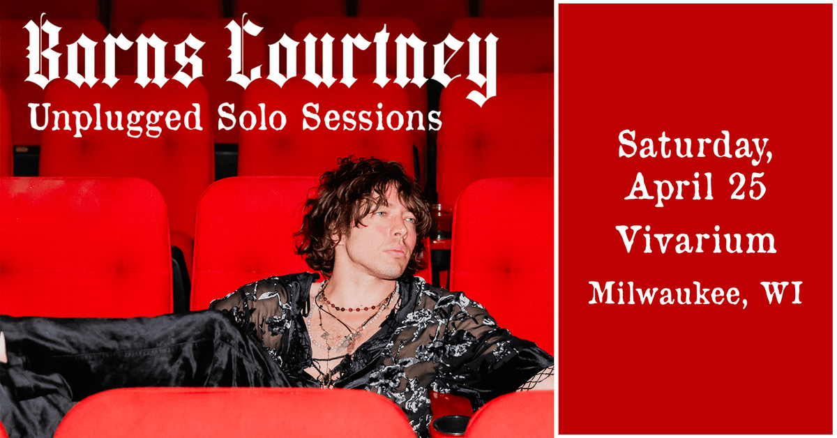 Barns Courtney at Vivarium