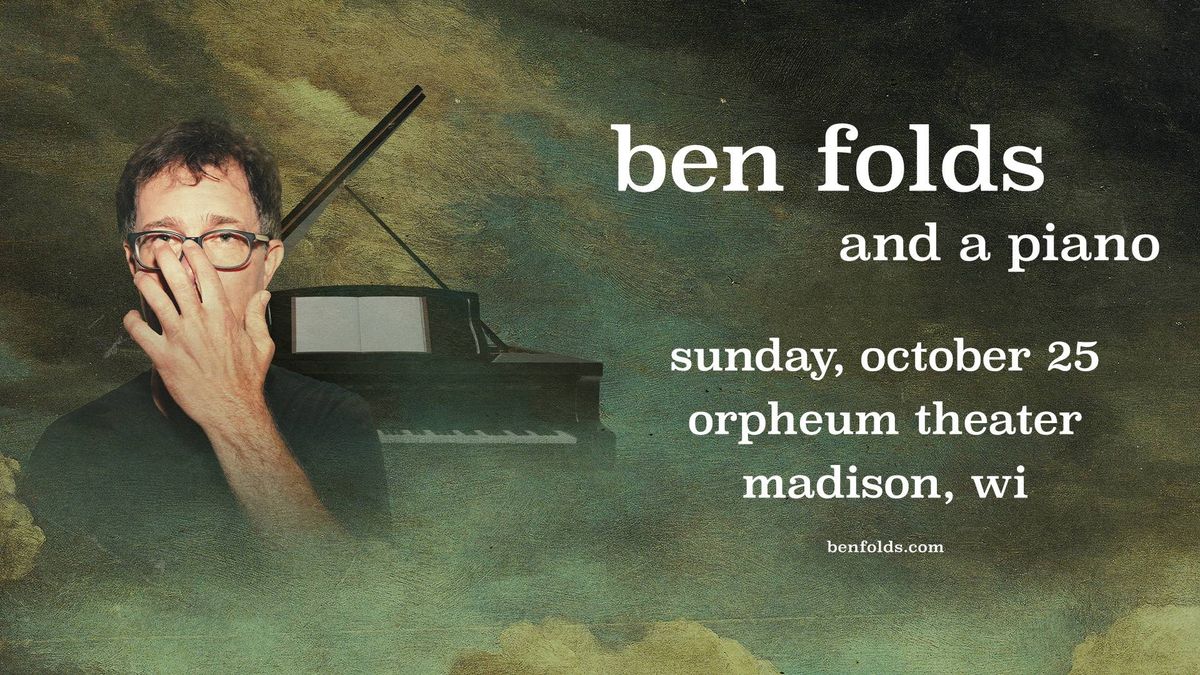 Ben Folds & A Piano at Orpheum Theater