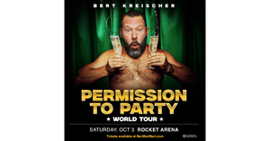 Bert Kreischer: Permission to Party World Tour