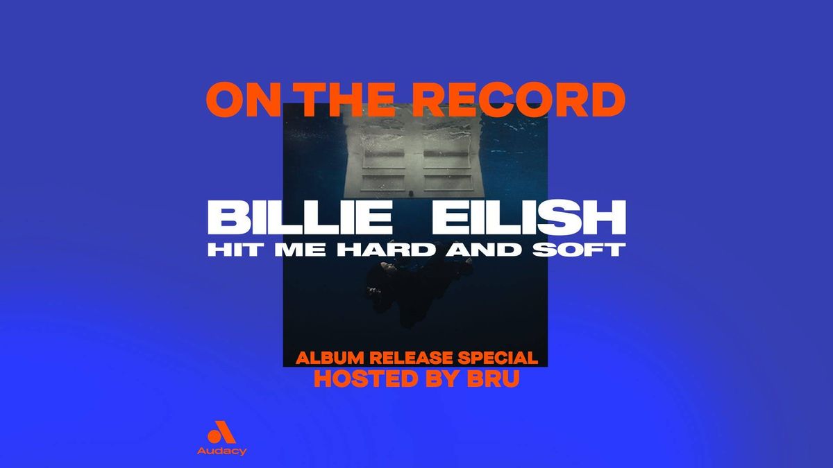 Billie Eilish: On The Record