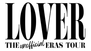 See Lover- The Unofficial Eras Tour!
