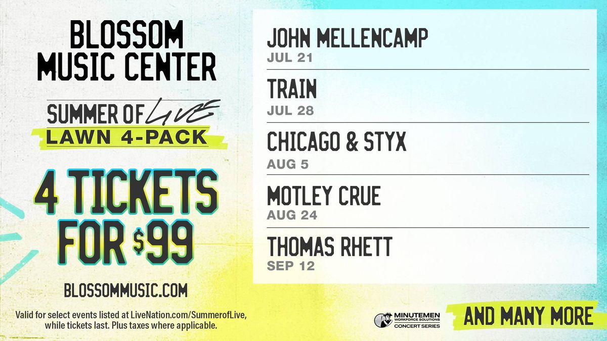 Blossom Music Center Summer of Live: 4 lawn tickets for $99, feat. John Mellencamp & more.