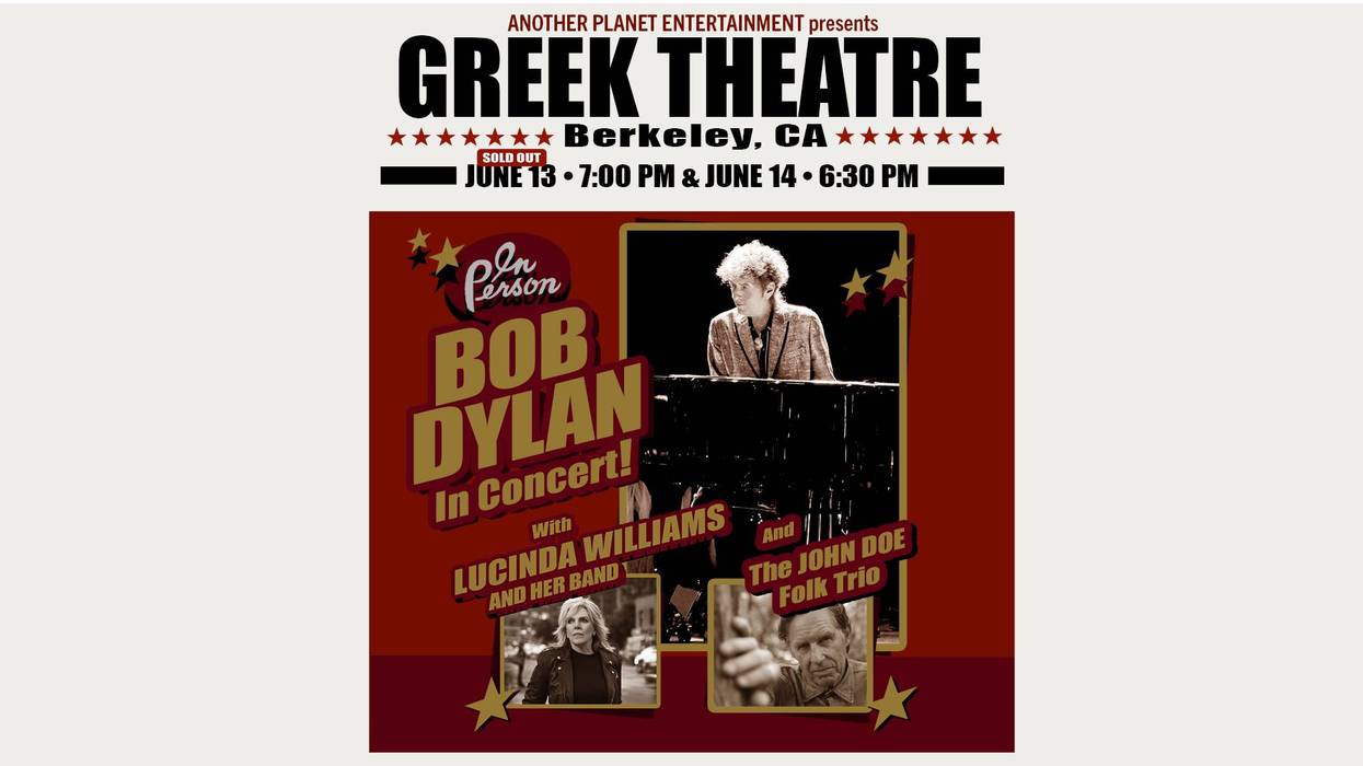 Bob Dylan In Concert: Greek Theatre, Berkeley, CA, June 13-14. Lucinda Williams, John Doe Folk Trio. Sold Out.