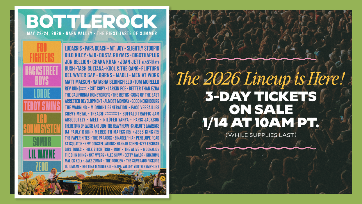 BottleRock Napa Valley, The First Taste of Summer Returns.