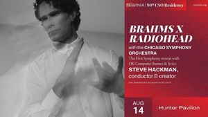 Brahms X Radiohead at Ravinia
