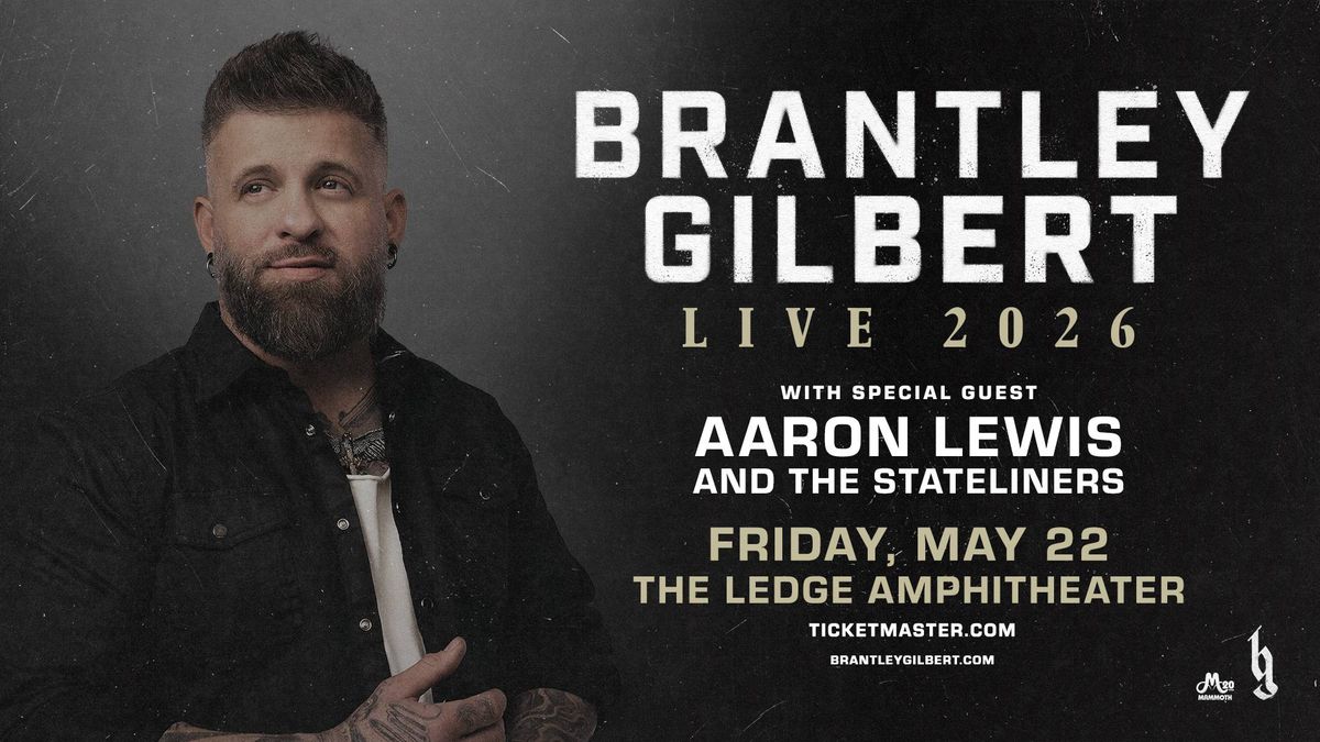 Brantley Gilbert Aaron Lewis The Ledge Amp
