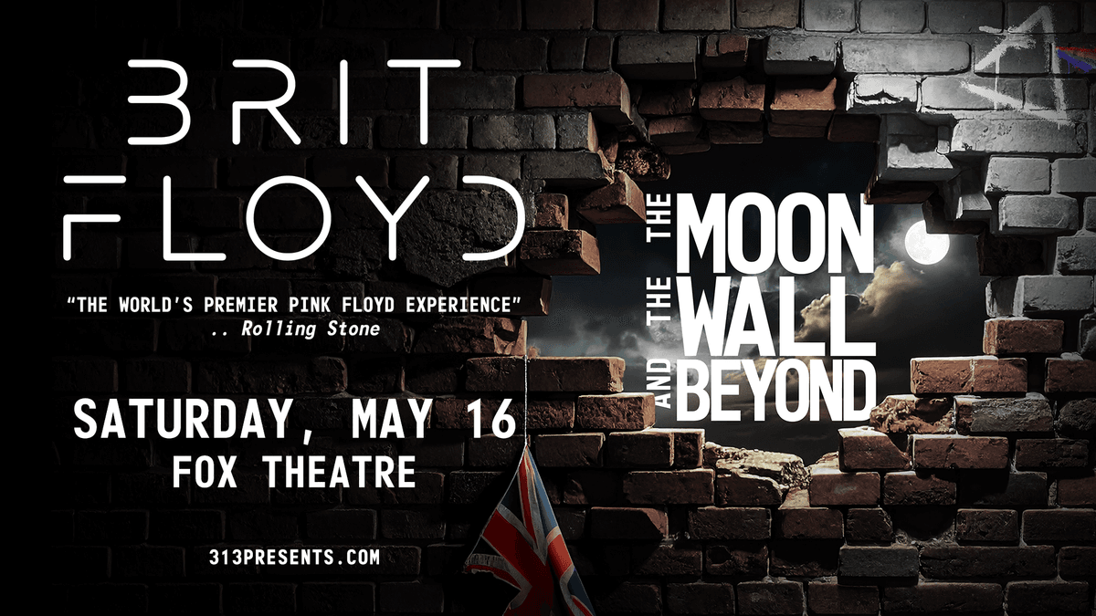 Brit Floyd 'The Moon The Wall And Beyond' concert poster. Brick wall, moon, and UK flag.