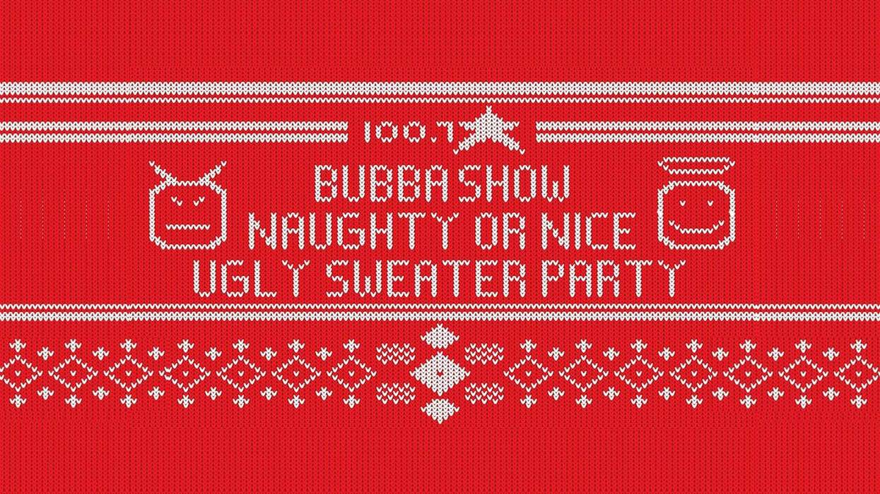 Bubba Show Naughty or Nice Ugly Sweater Party