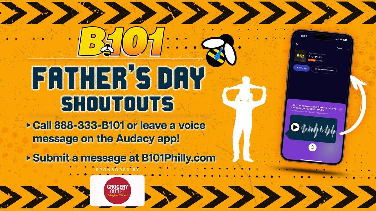 Celebrate Father's Day with B101! Leave a Message For Your Dad With Us