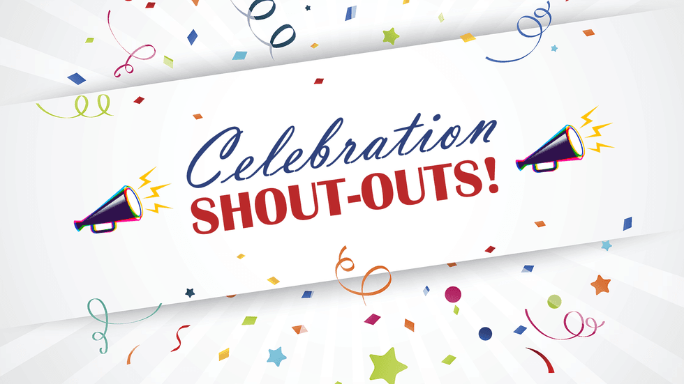 Celebration Shout-outs
