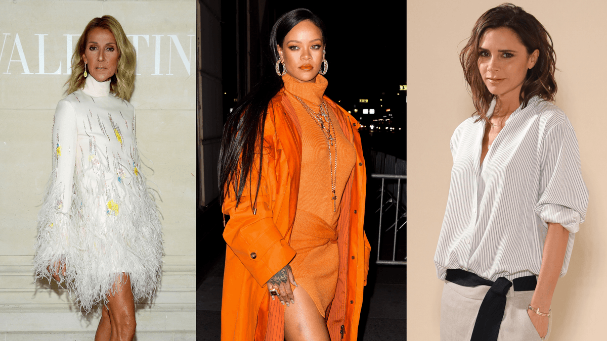 Celine Dion, Rihanna, Victoria Beckham