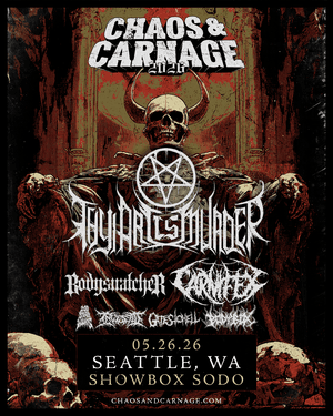 KISW Metal Shop Presents the Chaos & Carnage Tour at Showbox SoDo