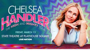 Chelsea Handler: The High and Mighty Tour