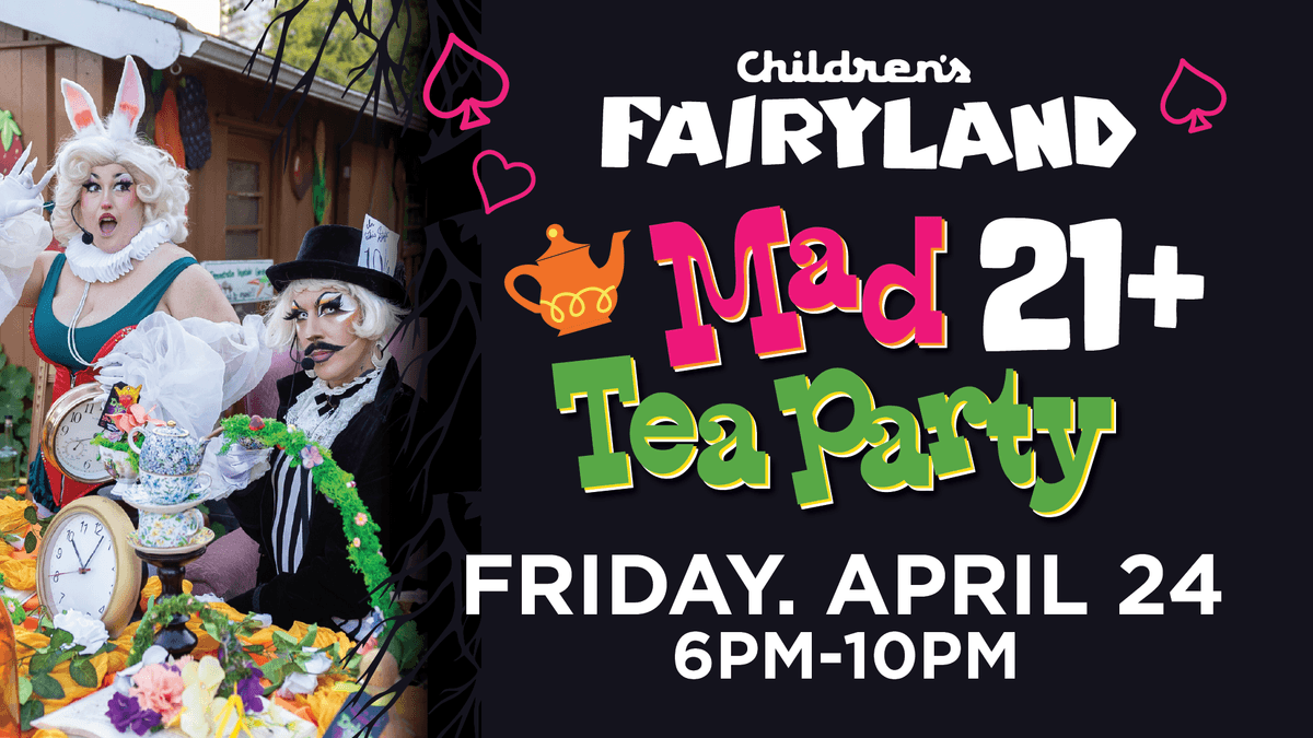 ​Children's Fairyland Mad Tea Party