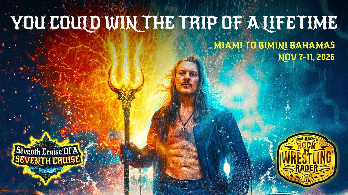 Chris Jericho’s 'Rock N’ Wrestling Rager at Sea'