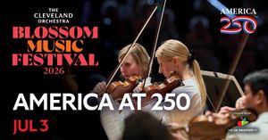 The Cleveland Orchestra’s America at 250 Concert