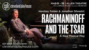 Rachmaninoff and the Tsar at Cleveland Play House