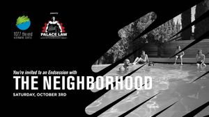Come To Our EndSession With The Neighbourhood