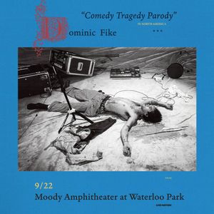 “Comedy Tragedy Parody” Dominic Fike in North America
