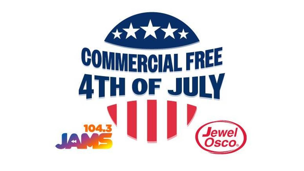 Commercial Free 4th of July on 104.3 JAMS