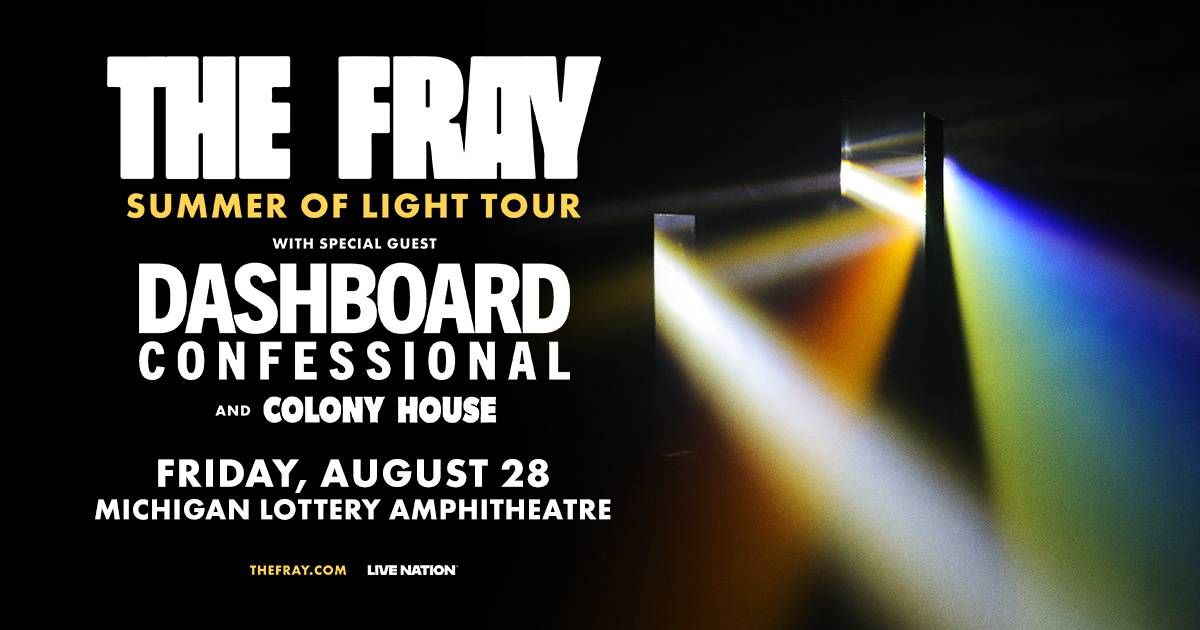 Concert poster for The Fray, Dashboard Confessional, Colony House, August 28, Michigan Lottery Amphitheatre.