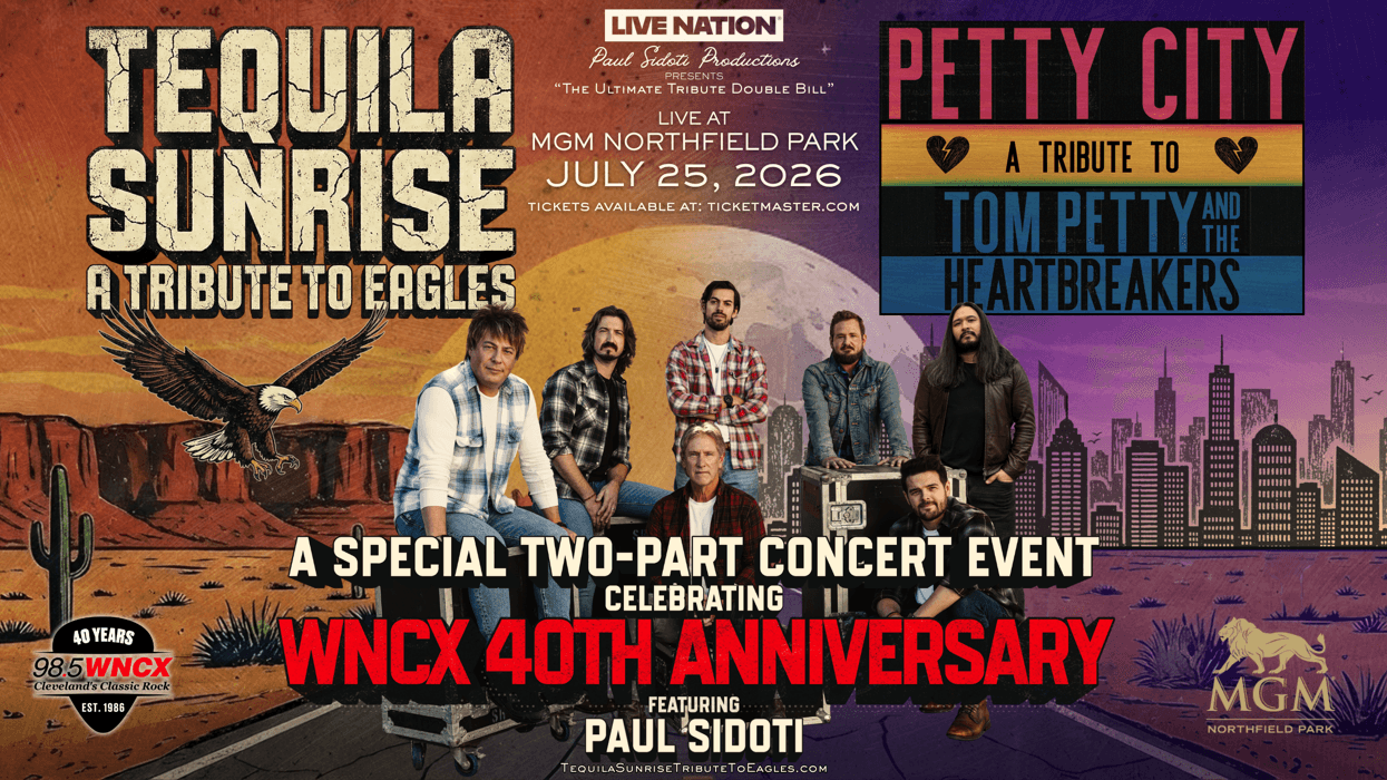 Concert poster: Tequila Sunrise (Eagles) & Petty City (Tom Petty) tributes. WNCX 40th Anniv. July 25, 2026.