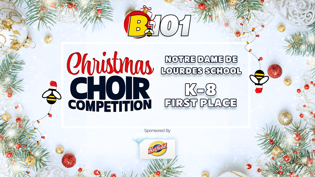 Congratulations, Notre Dame De Lourdes School | B101's 2025 Christmas Choir Competition K-8 Division First Place Champions