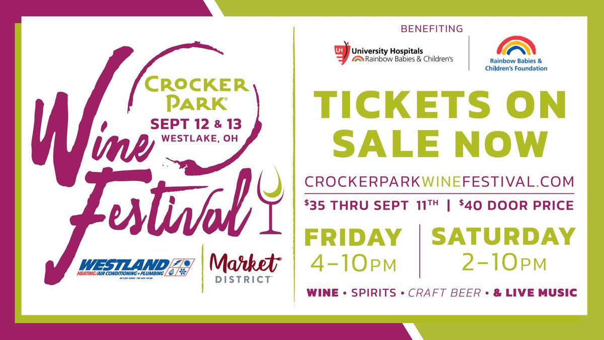 Crocker Park Wine Festival Sept 12-13, Westlake OH. Tickets on sale for wine, beer & music.