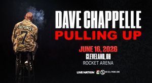 Dave Chappelle: Pulling Up at Rocket Arena