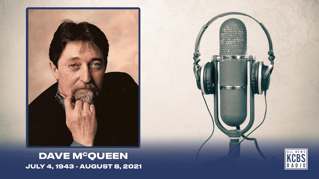 Dave McQueen, a longtime voice in Bay Area radio and a former KCBS Radio anchor, died on Sunday.