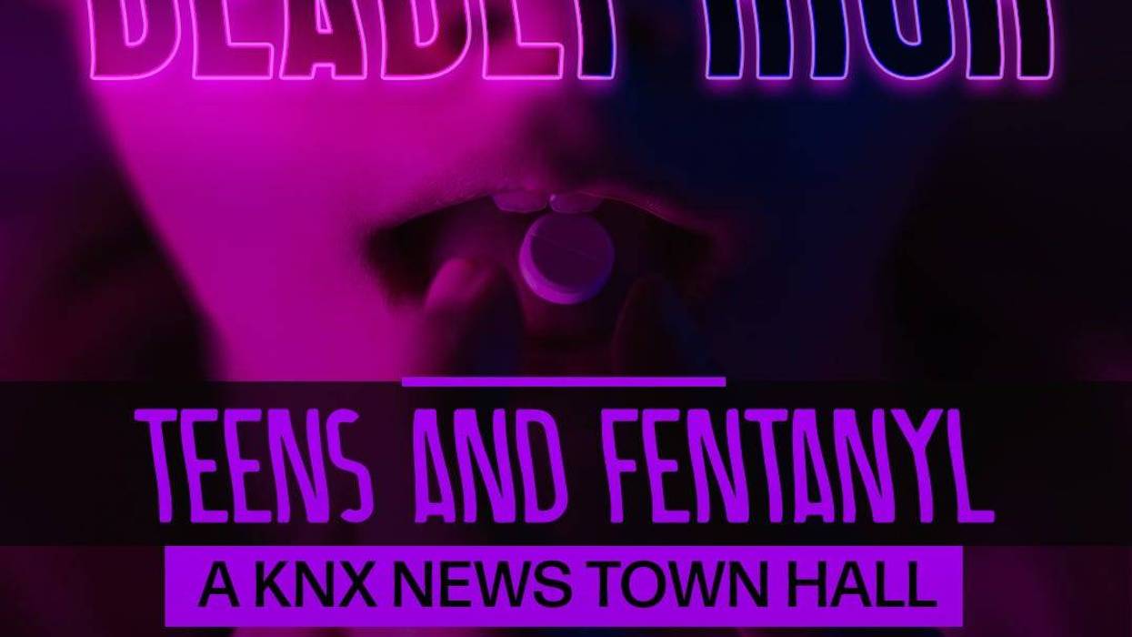 Deadly High - Teens and Fentanyl, a KNX News Town Hall