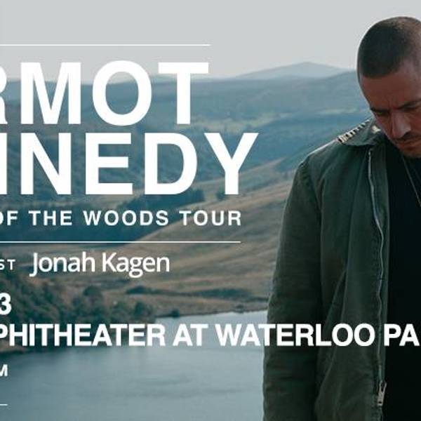 Dermot Kennedy & Jonah Kagen: The Weight of the Woods Tour. Oct 13, Moody Amphitheater.