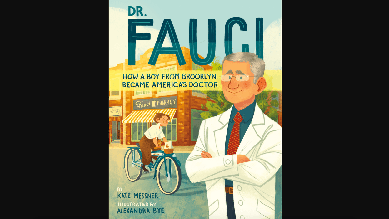 "Dr. Fauci: How a Boy From Brooklyn Became America's Doctor" is described as "the definitive picture book biography" of the infectious disease expert.